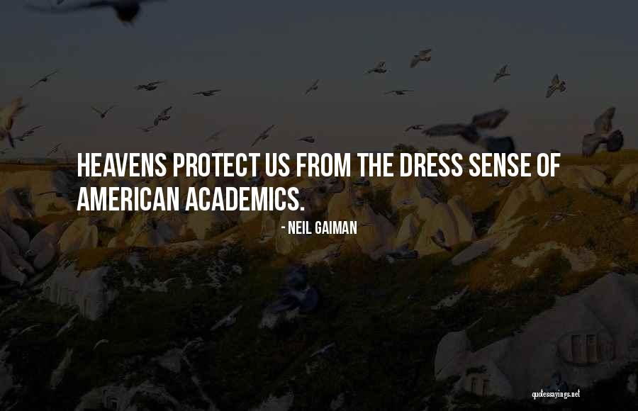 Dress Sense Quotes By Neil Gaiman Dress Sense Quotes By Neil Gaiman