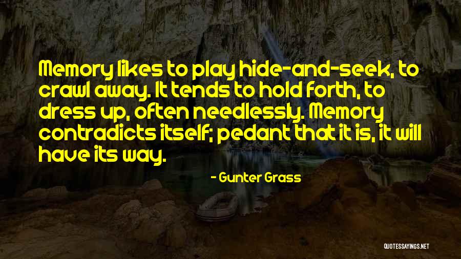 Dress Up Play Quotes By Gunter Grass Dress Up Play Quotes By Gunter Grass