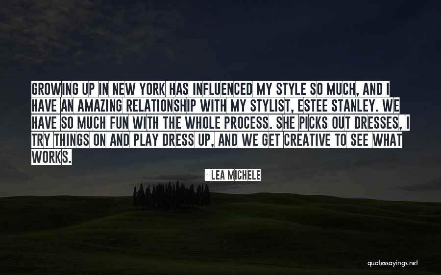 Dress Up Play Quotes By Lea Michele Dress Up Play Quotes By Lea Michele
