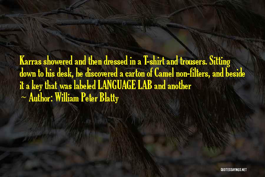 Dressed Down Quotes By William Peter Blatty