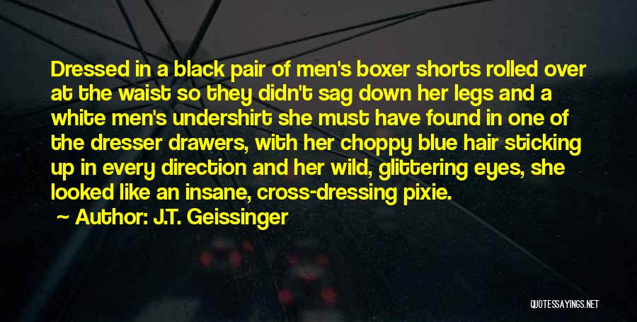 Dressed In Black Quotes By J.T. Geissinger