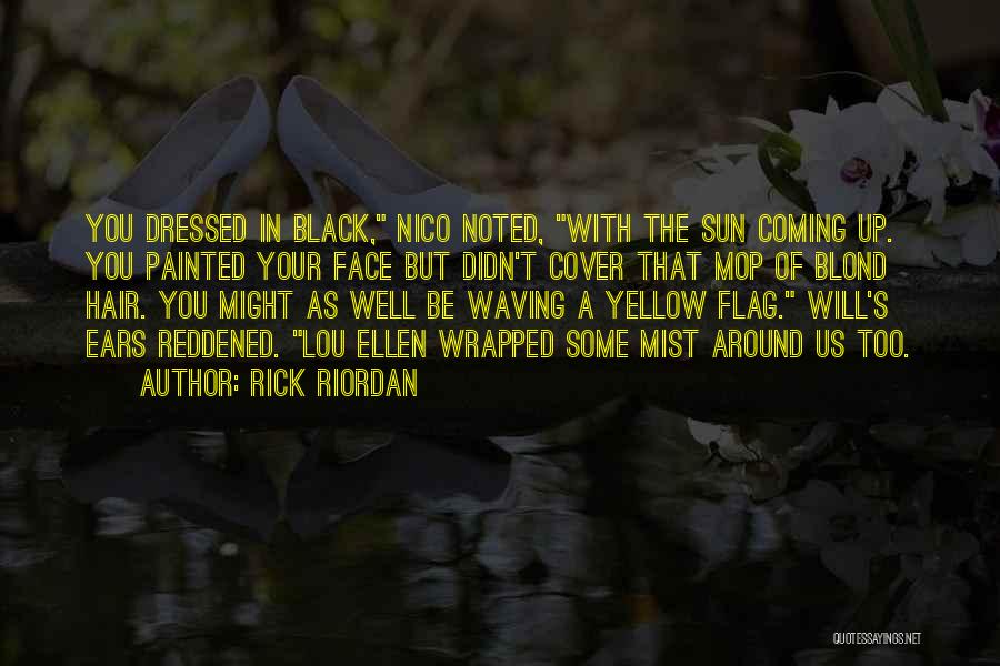 Dressed In Black Quotes By Rick Riordan