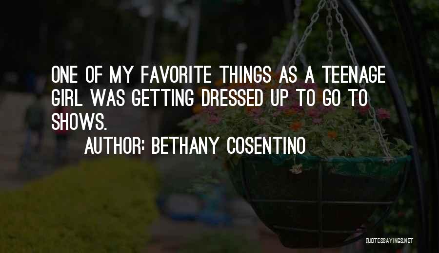 Dressed Quotes By Bethany Cosentino