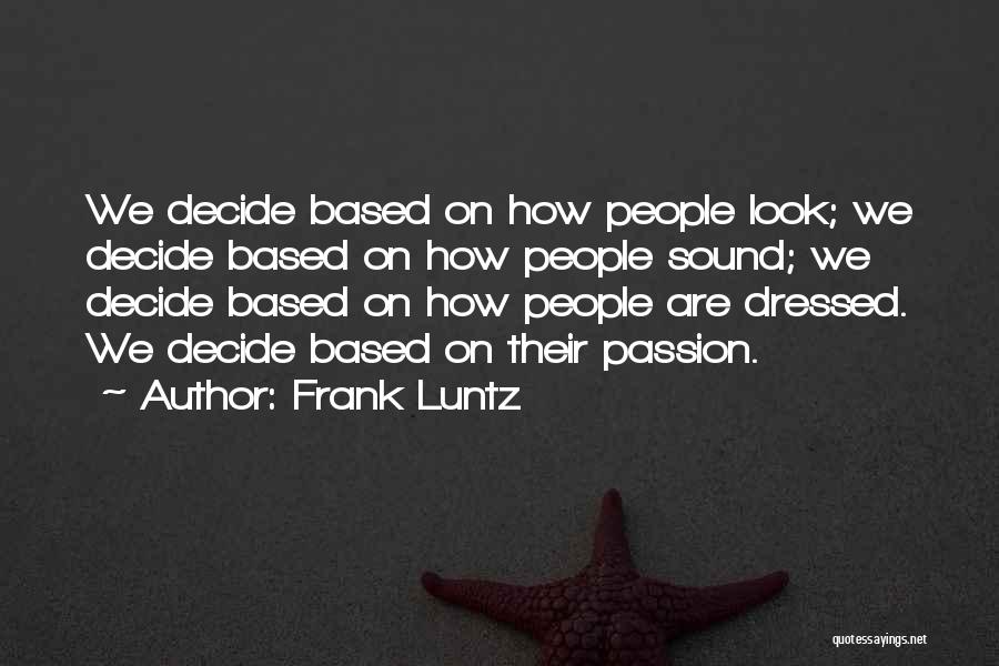 Dressed Quotes By Frank Luntz