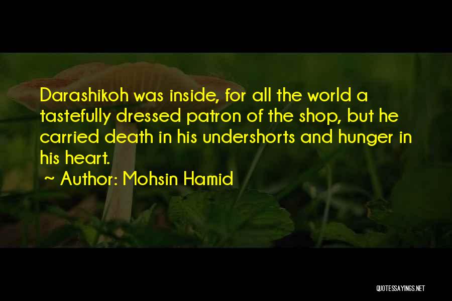 Dressed Quotes By Mohsin Hamid