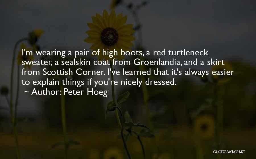 Dressed Quotes By Peter Hoeg