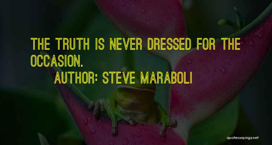 Dressed Quotes By Steve Maraboli