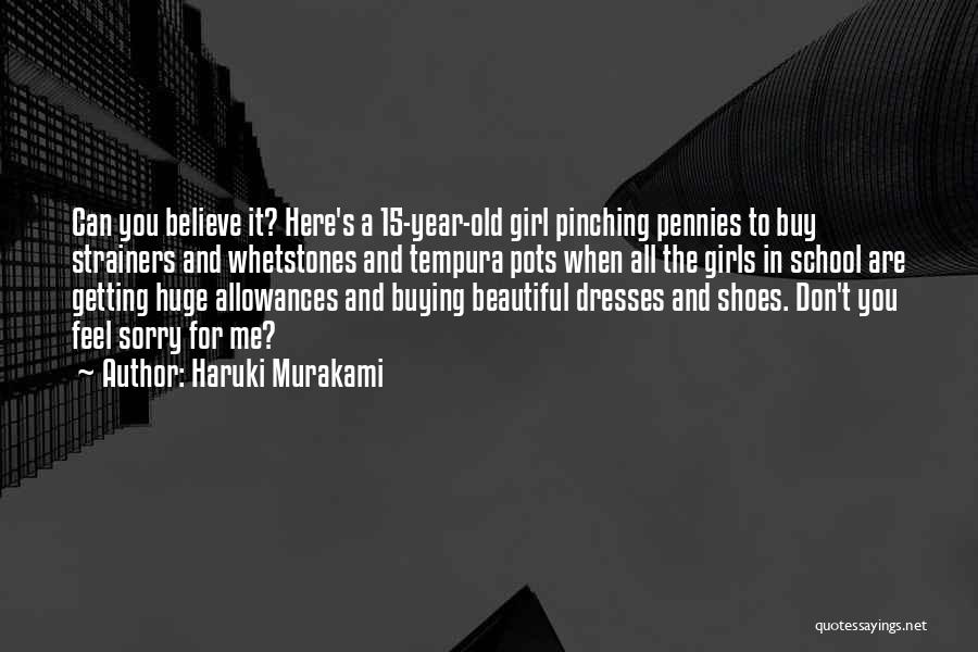 Dresses And Shoes Quotes By Haruki Murakami