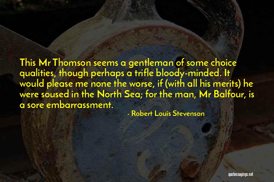 Dressing Casual Quotes By Robert Louis Stevenson Dressing Casual Quotes By Robert Louis Stevenson