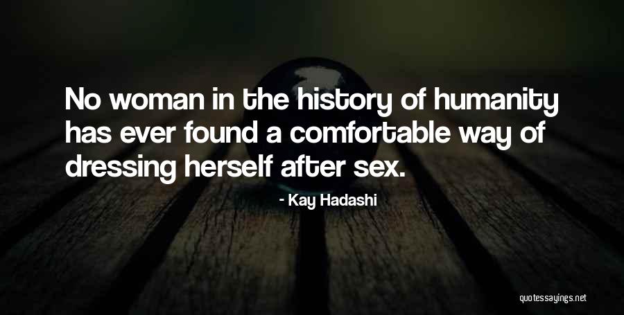 Dressing For Yourself Quotes By Kay Hadashi Dressing For Yourself Quotes By Kay Hadashi