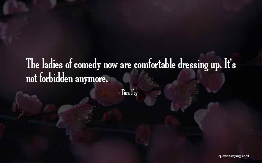 Dressing For Yourself Quotes By Tina Fey Dressing For Yourself Quotes By Tina Fey