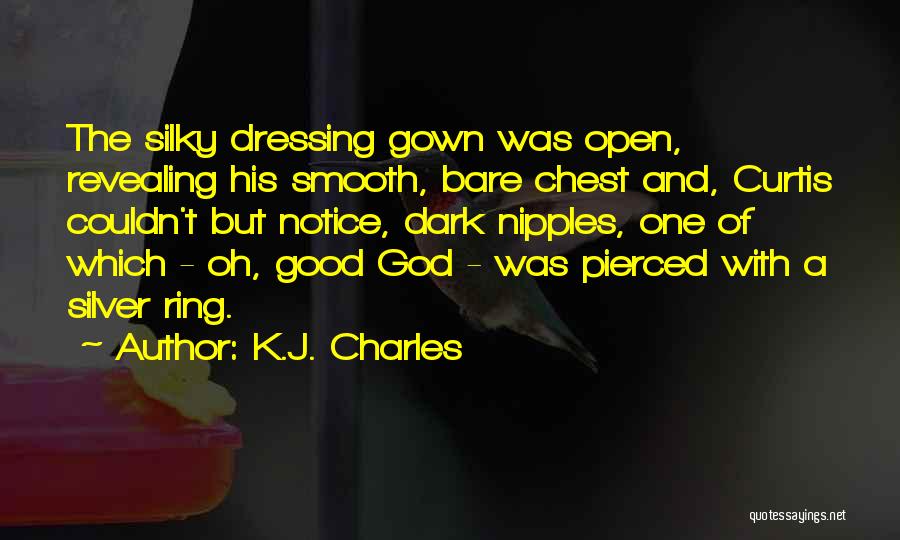 Dressing Gown Quotes By K.J. Charles