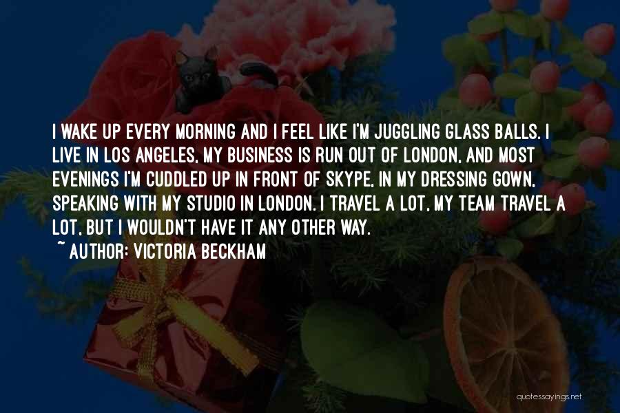 Dressing Gown Quotes By Victoria Beckham