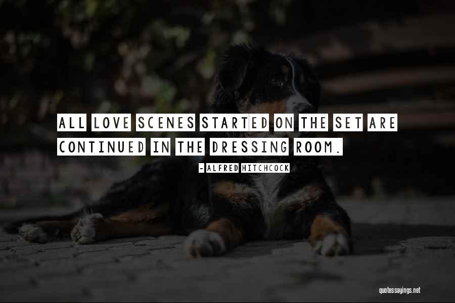 Dressing Room Quotes By Alfred Hitchcock Dressing Room Quotes By Alfred Hitchcock
