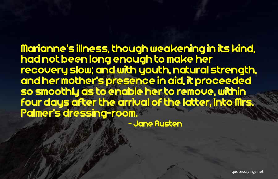 Dressing Room Quotes By Jane Austen Dressing Room Quotes By Jane Austen
