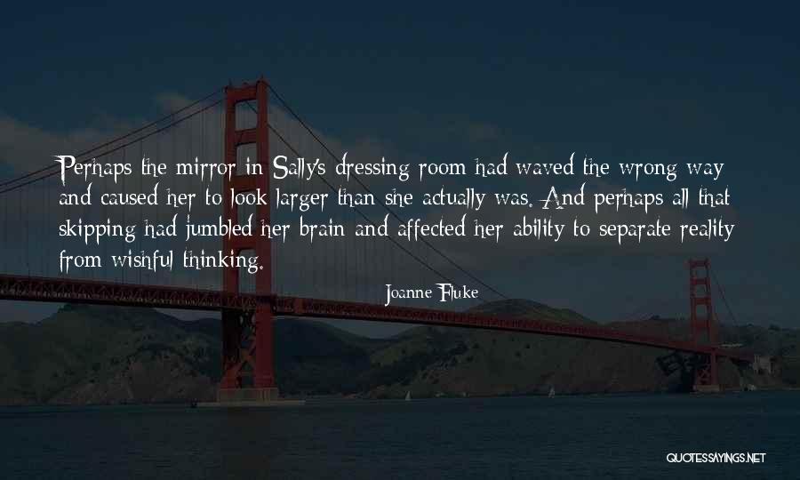 Dressing Room Quotes By Joanne Fluke Dressing Room Quotes By Joanne Fluke