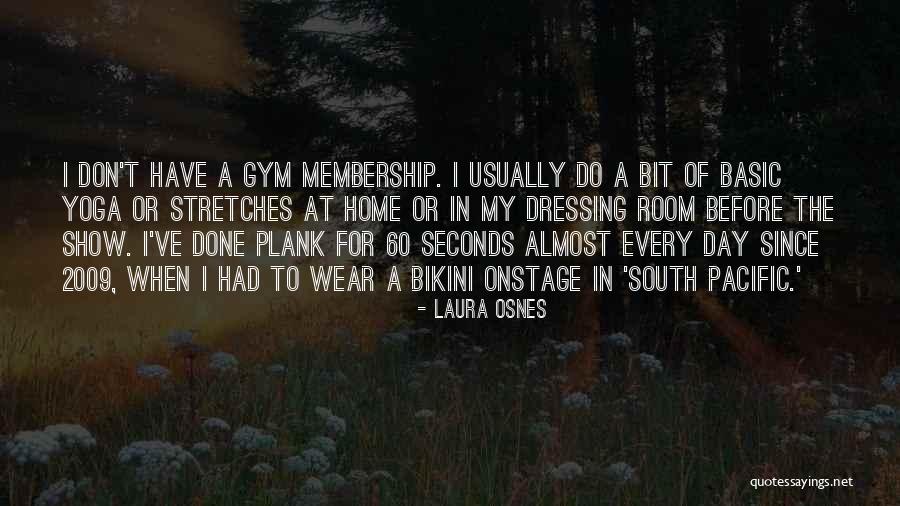 Dressing Room Quotes By Laura Osnes Dressing Room Quotes By Laura Osnes