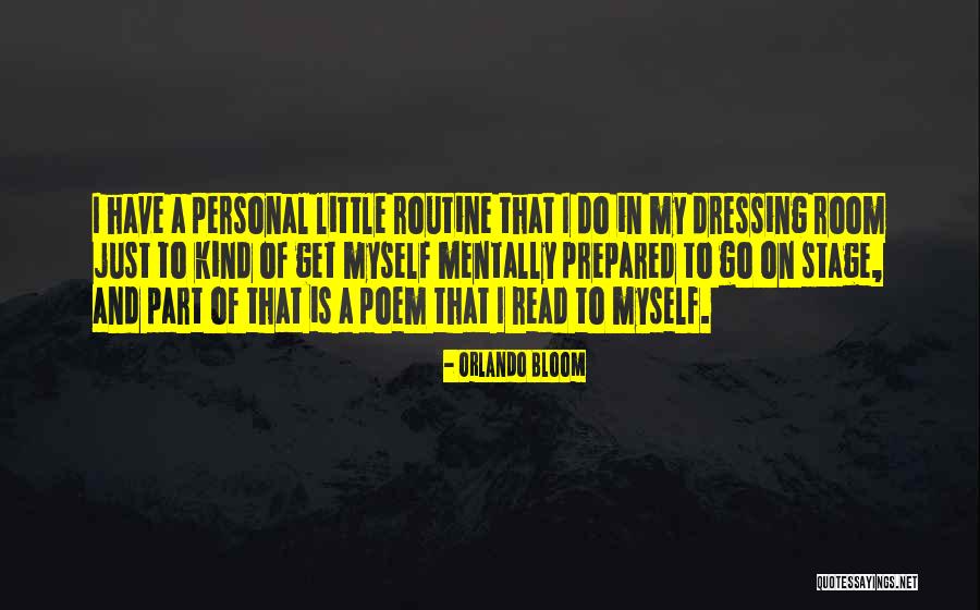 Dressing Room Quotes By Orlando Bloom Dressing Room Quotes By Orlando Bloom