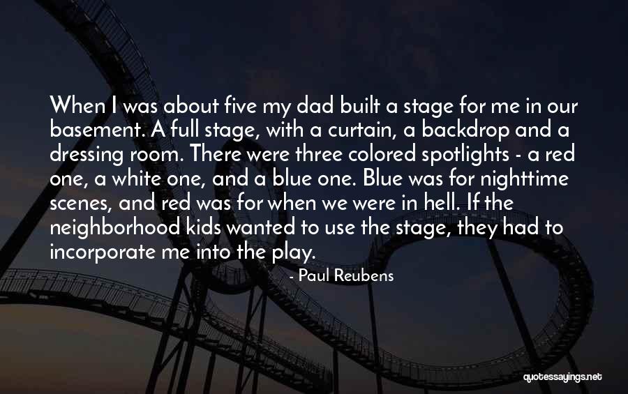 Dressing Room Quotes By Paul Reubens Dressing Room Quotes By Paul Reubens