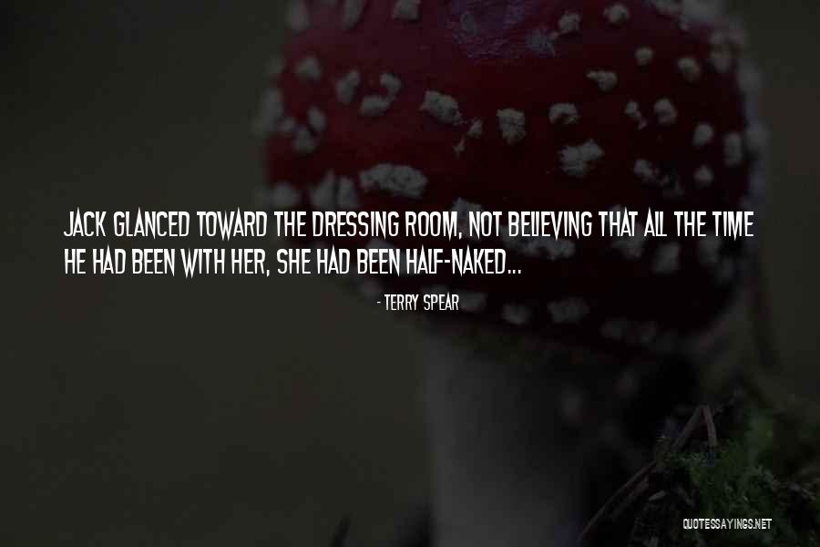 Dressing Room Quotes By Terry Spear Dressing Room Quotes By Terry Spear