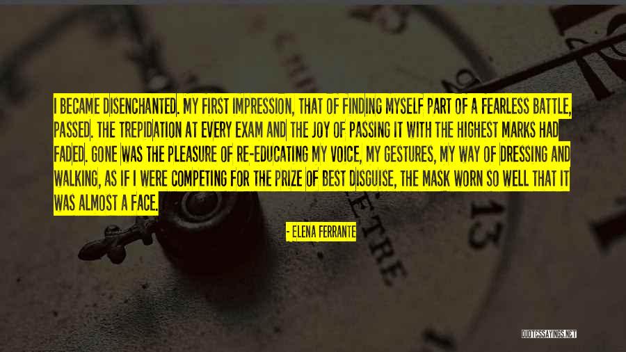 Dressing The Part Quotes By Elena Ferrante Dressing The Part Quotes By Elena Ferrante