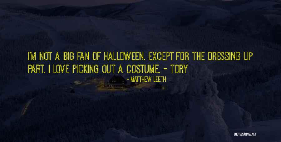 Dressing The Part Quotes By Matthew Leeth Dressing The Part Quotes By Matthew Leeth