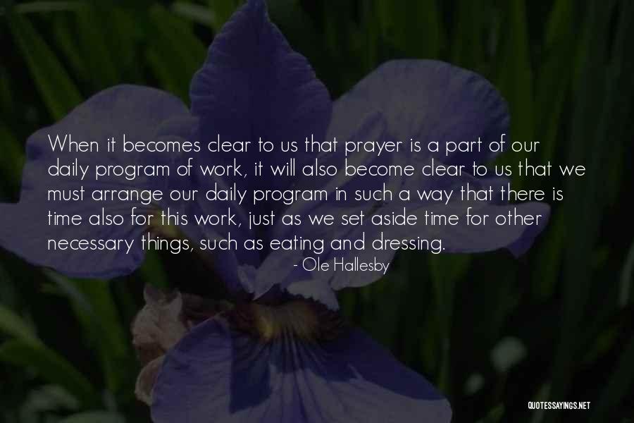 Dressing The Part Quotes By Ole Hallesby Dressing The Part Quotes By Ole Hallesby