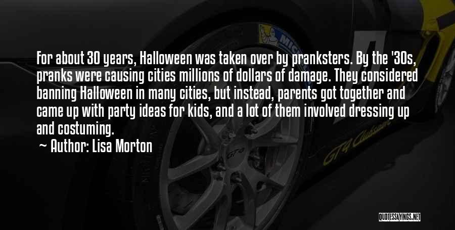 Dressing Up For Halloween Quotes By Lisa Morton