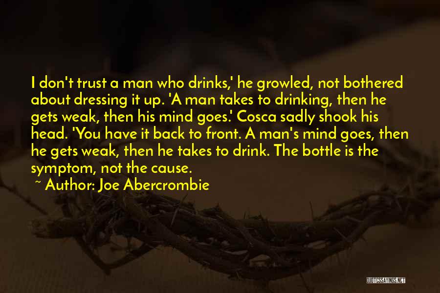 Dressing Up Quotes By Joe Abercrombie