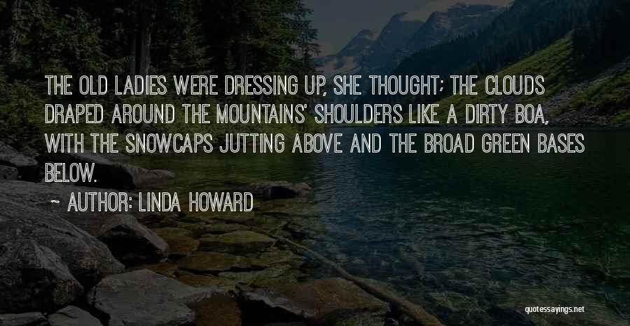 Dressing Up Quotes By Linda Howard