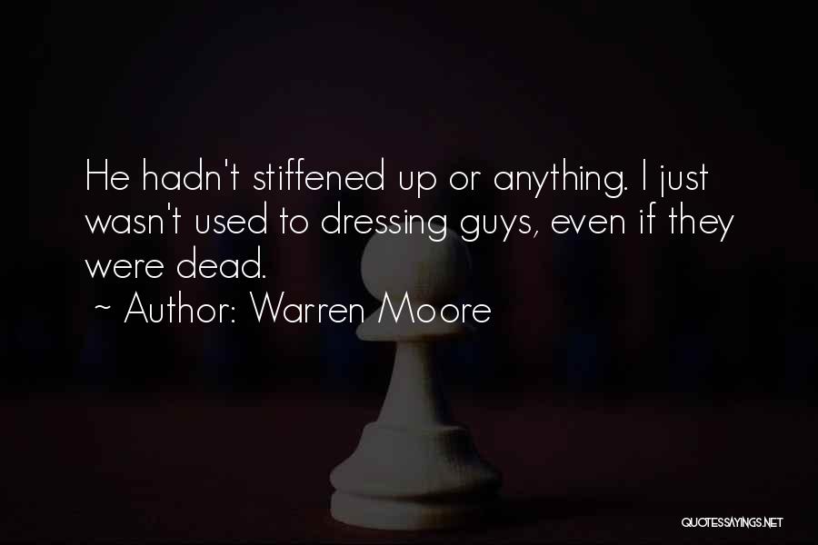 Dressing Up Quotes By Warren Moore