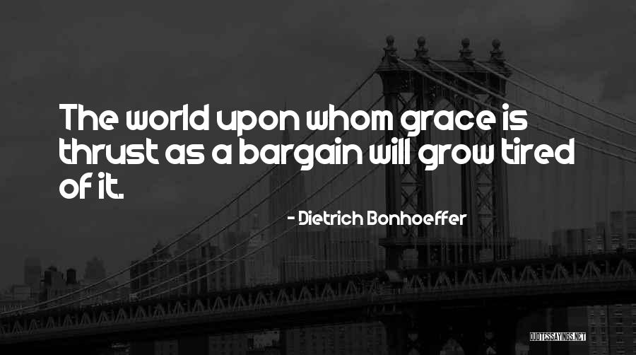 Dressmakers Ham Quotes By Dietrich Bonhoeffer
