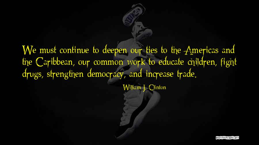 Drevna Bosna Quotes By William J. Clinton Drevna Bosna Quotes By William J. Clinton