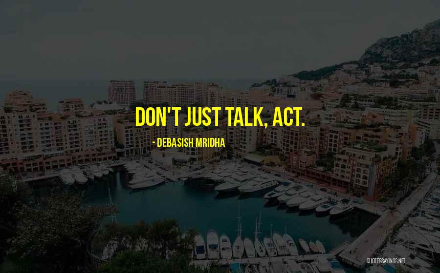 Drevne Drzave Quotes By Debasish Mridha Drevne Drzave Quotes By Debasish Mridha