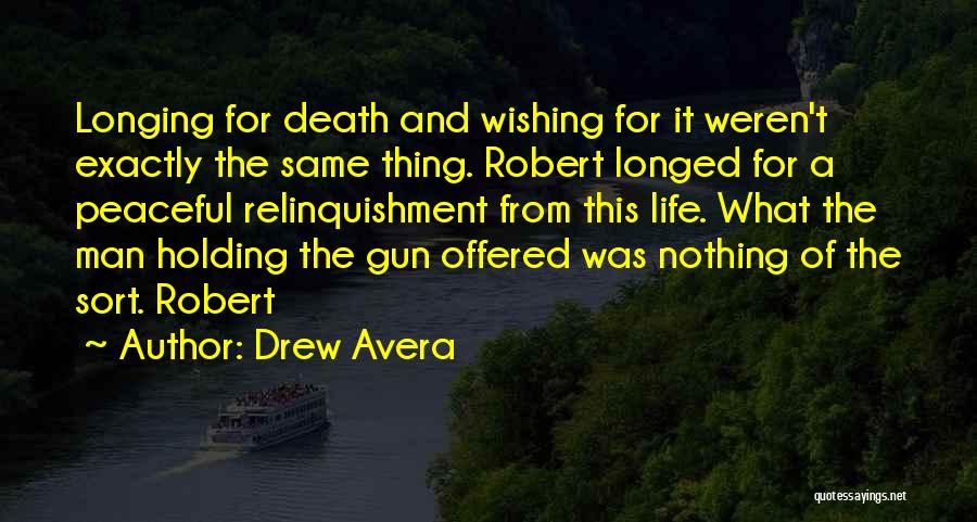 Drew Avera Quotes 1803222