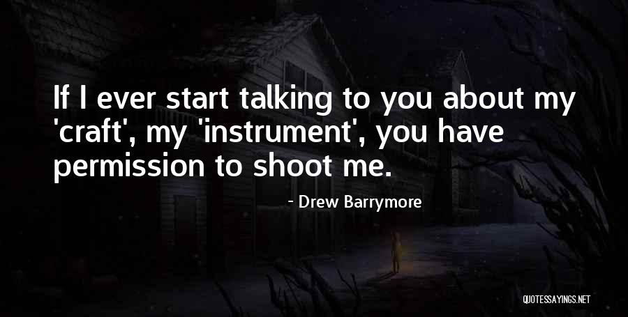 Drew Barrymore Quotes 1116989