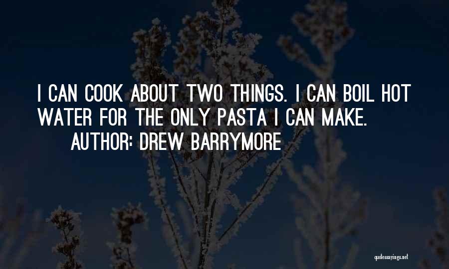 Drew Barrymore Quotes 1128757