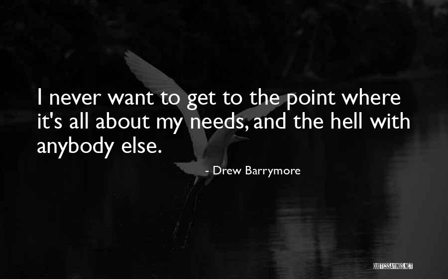 Drew Barrymore Quotes 1177333