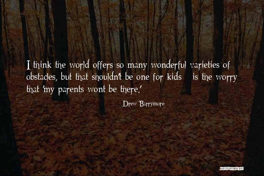 Drew Barrymore Quotes 1296381 Drew Barrymore Quotes 1296381