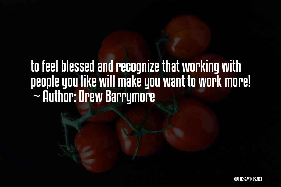Drew Barrymore Quotes 1358277