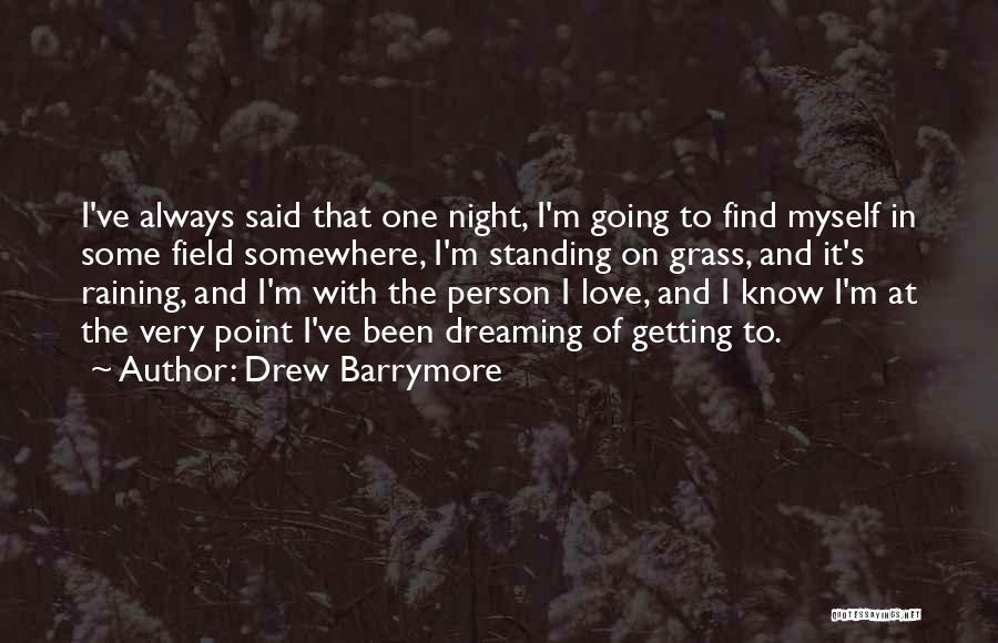 Drew Barrymore Quotes 1882851