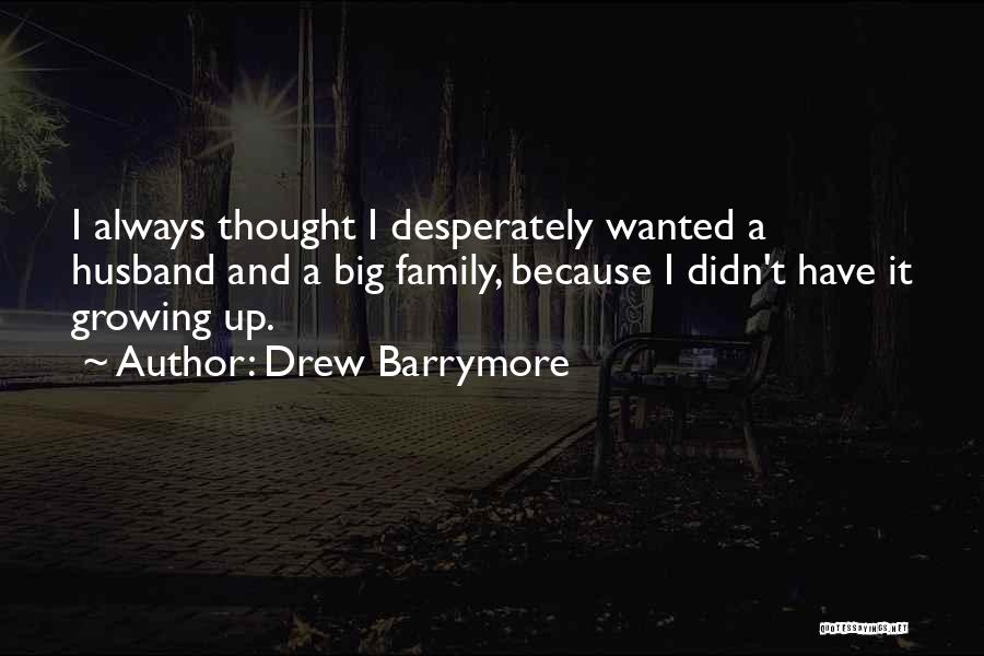 Drew Barrymore Quotes 1933915