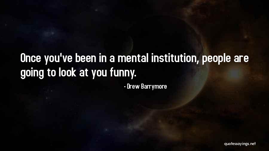 Drew Barrymore Quotes 634971