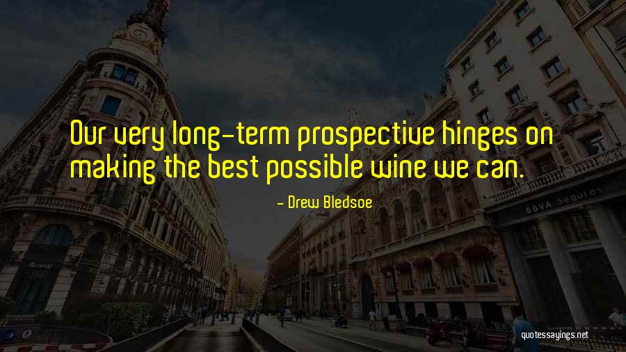 Drew Bledsoe Quotes 1653934 Drew Bledsoe Quotes 1653934