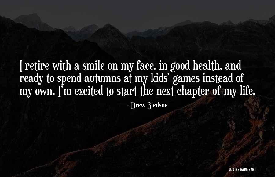 Drew Bledsoe Quotes 2211417 Drew Bledsoe Quotes 2211417