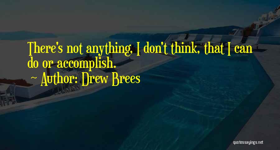 Drew Brees Quotes 1208634