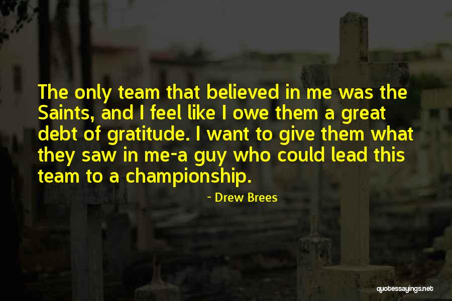 Drew Brees Quotes 1303094