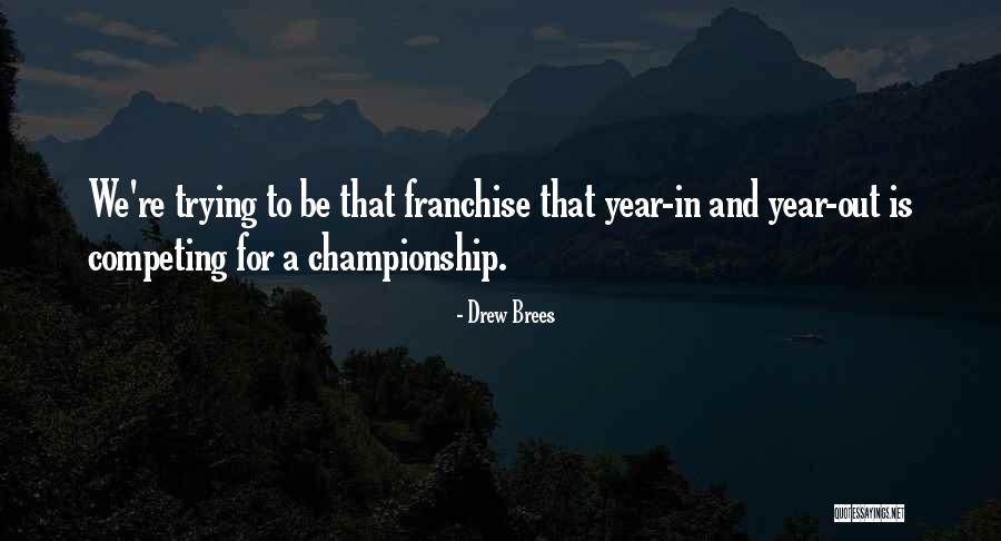 Drew Brees Quotes 404981 Drew Brees Quotes 404981