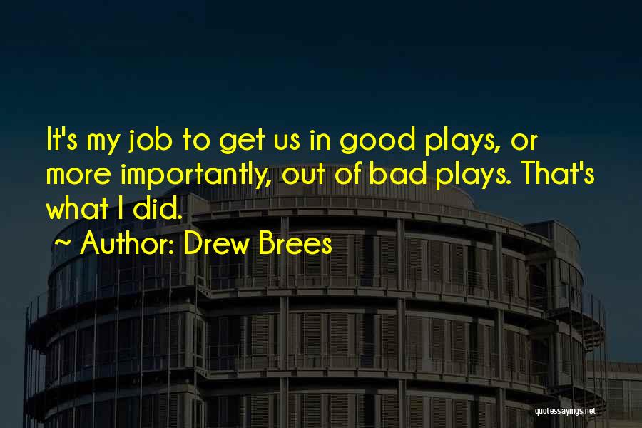 Drew Brees Quotes 655932
