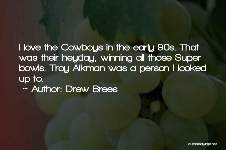 Drew Brees Quotes 736497